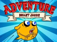 Bullet Jakke Adventure